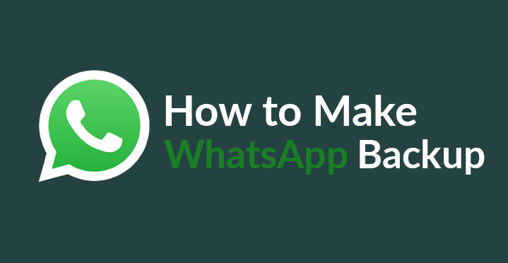 How To Backup WhatsApp Photos And Chats